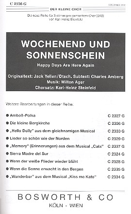 Wochenend und Sonnenschein fr gem. Chor (SAB) und Klavier Chorpartitur (en/dt)