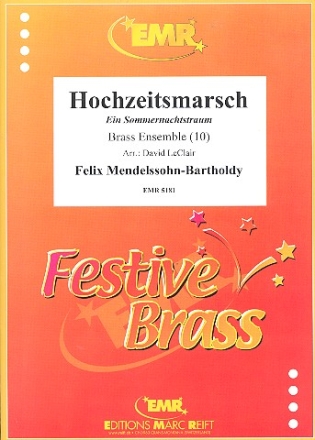 Hochzeitsmarsch fr Blechblserensemble Partitur und Stimmen