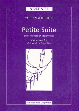 Petite suite Kleine Suite fr Violoncello-Ensembles (2-4 Celli) Partitur