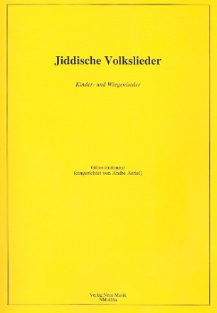 Jiddische Volkslieder - Kinder- und Wiegenlieder  Gitarrenstimme