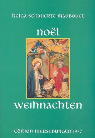 Noel - Weihnachten deutsche und franzsische Weihnachtlieder fr Trompete (Melodieinstr.) und Orgel