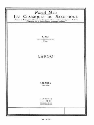 LARGO POUR SAXOPHONE ALTO ET PIA- NO MULE, M., ARR.