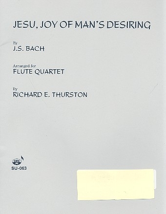 Jesu Joy of Man's Desiring for flute quartet score and parts