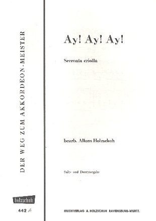 Ay ay ay Serenata criolla fr Akkordeon (mit 2. Stimme)