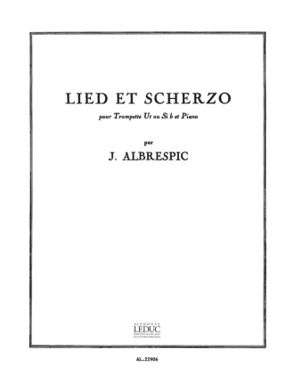 LIED ET SCHERZO POUR TROMPETTE EN UT OU SIb ET PIANO