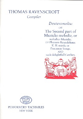 Deuteromelia the second part of musicks melodie or melodius musicke facsimile