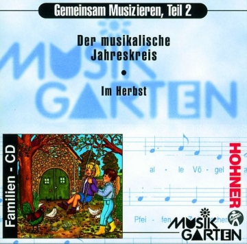 GEMEINSAM MUSIZIEREN TEIL 2 CD DER MUSIKALISCHE JAHRESKREIS IM HERBST