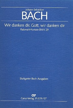 Wir danken dir, Gott, wir danken dir Kantate Nr.29 BWV29 Studienpartitur (dt/en)