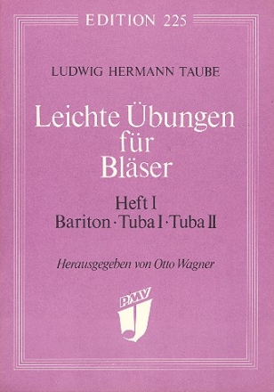 Leichte bungen fr Blser Band 1 fr Bariton, hohe und tiefe Tuba