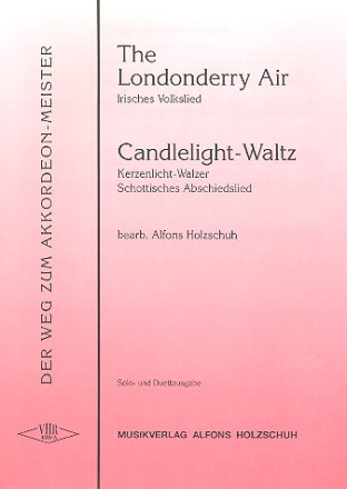 The Londonderry Air  und Candlelight-Waltz fr Akkordeon (Solo und Duett)