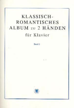 Klassisch-romantisches Album Band 2 fr Klavier