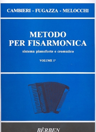 Metodo per Fisarmonica vol.1 sistema pianoforte e cromatico 