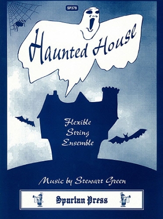 Haunted House for flexible string ensemble     score+10parts score and 10 parts