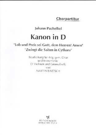 Kanon D-Dur fr gem Chor und Instrumente Chorpartitur