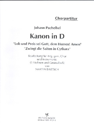 Kanon D-Dur  fr gem Chor und Instrumente Chorpartitur