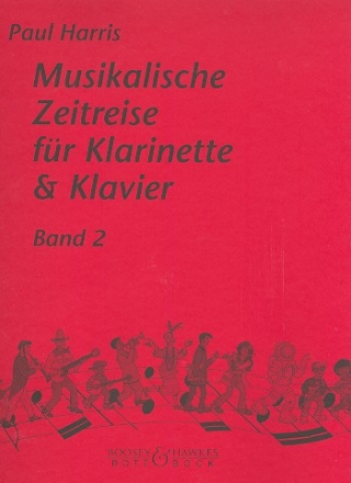 Musikalische Zeitreise Band 2 fr Klarinette und Klavier