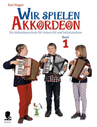 Wir spielen Akkordeon Band 1 fr Akkordeon die Schule fr Unterricht und Selbststudium