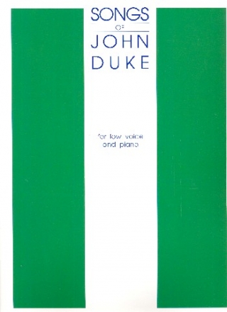 The Songs of John Duke for low voice and piano