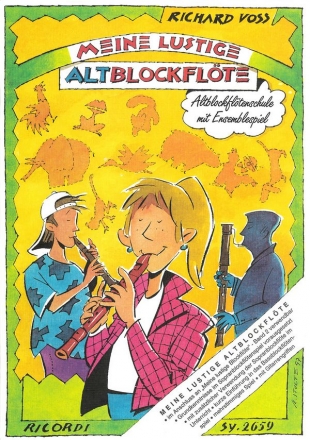 Meine lustige Altblockflte Altblockfltenschule mit Ensemblespiel