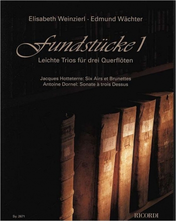 Fundstcke 1 leichte Trios fr 3 Querflten