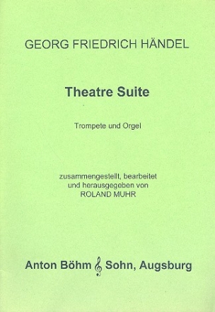 Theatre Suite fr Trompete und Orgel