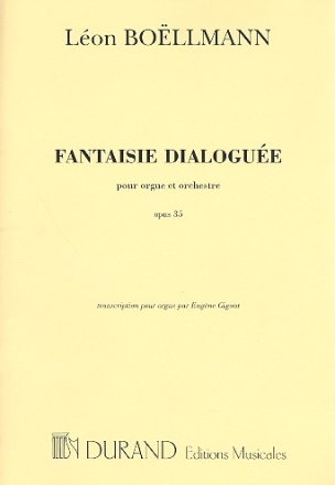 Fantaisie dialogue op.35 pour orgue