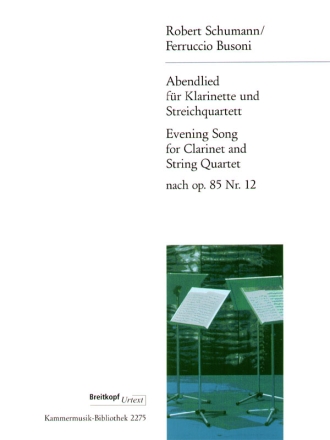 Abendlied op.85,12 fr Klarinette und Streichquartett Partitur und Stimmen