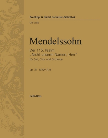 Der 115. Psalm op.31 fr Soli, Chor und Orchester Violoncello / Kontrabass