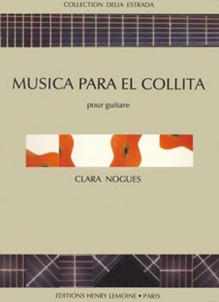 MUSICA PARA EL COLLITA POUR GUITARE ESTRADA, DELIA, ED.