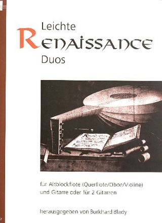 Leichte Renaissance-Duos  fr Altblockflte (Flte/Oboe/Violine) und Gitarre (2 Gitarren) Partitur