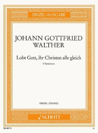 Lobt Gott, ihr Christen alle gleich fr Orgel (Klavier)