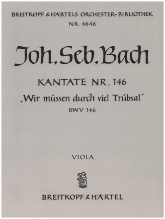 Wir mssen durch viel Trbsal Kantate Nr.146 BWV146 Viola