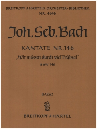 Wir mssen durch viel Trbsal Kantate Nr.146 BWV146 Violoncello / Kontrabass