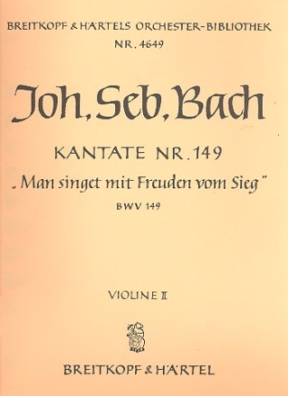 Man singet mit Freuden vom Sieg Kantate Nr.149 BWV149 Violine 2