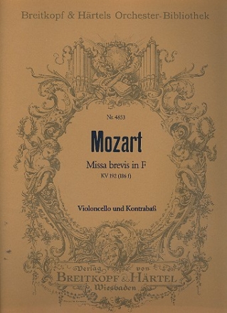 Missa brevis F-Dur KV192 fr Soli, Chor, Orchester und Orgel Violoncello / Kontrabass