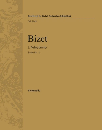 L'Arlesienne-Suite Nr.2 fr Orchester Violoncello