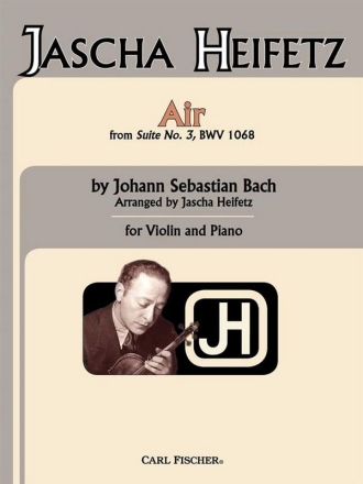 AIR FROM SUITE NO. 3 FOR VIOLIN AND PIANO HEIFETZ, JASCHA, ED