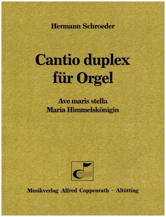 cantio duplex fuer orgel