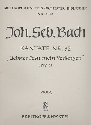 Liebster Jesu mein Verlangen Kantate Nr.32 BWV32 Viola