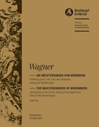 Die Meistersnger von Nrnberg - Einleitung zum 3.Akt fr Orchester Kontrabass