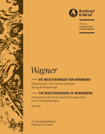 Die Meistersnger von Nrnberg - Einleitung zum 3.Akt fr Orchester Harmonie