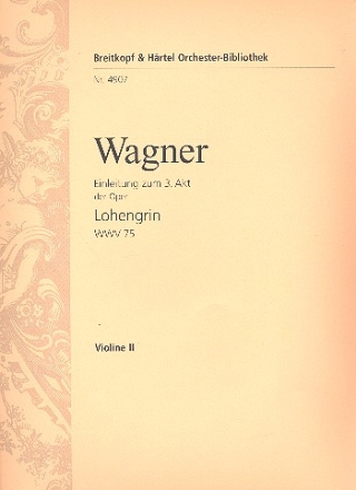 Lohengrin Einleitung zum 3. Akt fr Orchester Violine 2