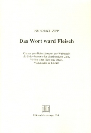 Das Wort ward Fleisch op.38,1 fr hohe Singstimme, Flte, Streicher und Orgel Partitur (dt)