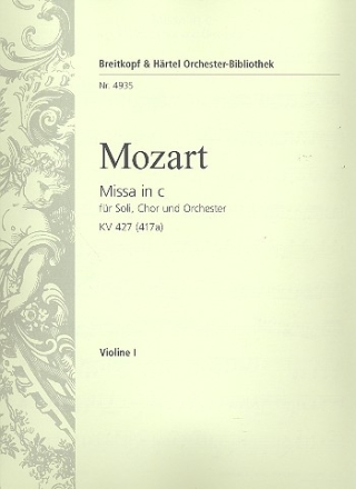 Messe c-Moll KV427 fr Soli, Chor und Orchester Violine 1