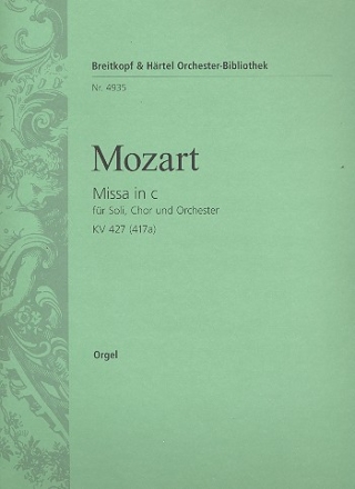 Messe c-Moll KV427 fr Soli, Chor und Orchester Orgel