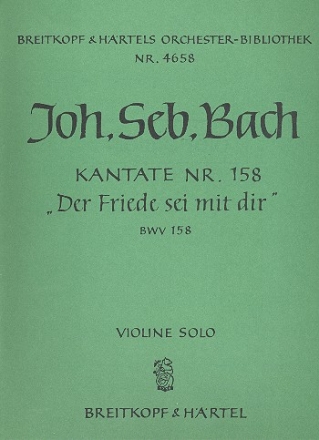 Der Friede sei mit dir Kantate Nr.158 BWV158 Violine solo