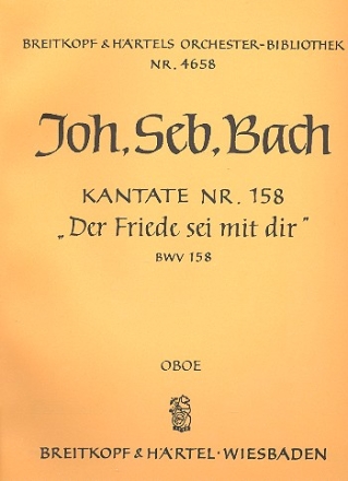 Der Friede sei mit dir Kantate Nr.158 BWV158 Harmonie (Oboe)