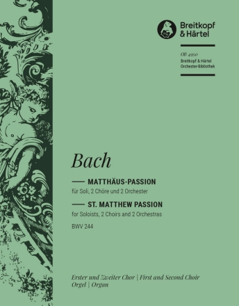 Matthus-Passion BWV244 fr Soli, gem Chor und Orchester Orgel