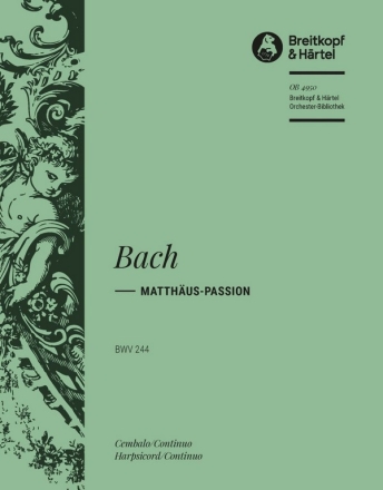 Matthus-Passion BWV244 fr Soli, gem Chor und Orchester Cembalo (ORGEL 2)