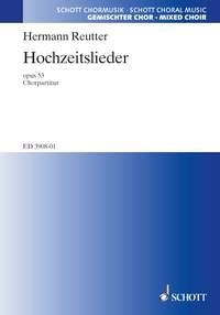 Hochzeitslieder op. 53 fr gemischten Chor (SATB) und Klavier Chorpartitur